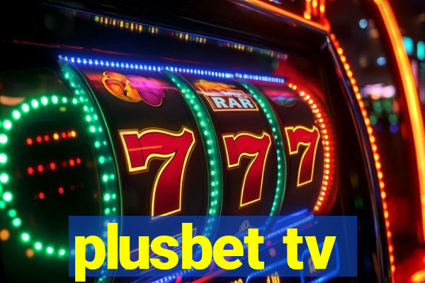 plusbet tv